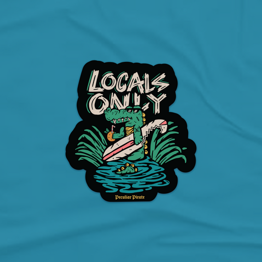 Locals Only Sticker